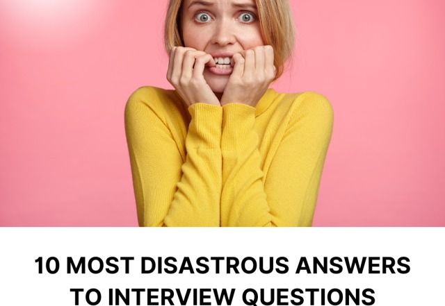 The ten most disastrous answers to interview questions witnessed by KPI Recruiting employees