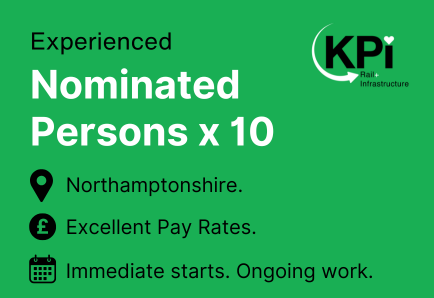 Nominated Persons needed Northamptonshire - KPI Rail & Infrastructure