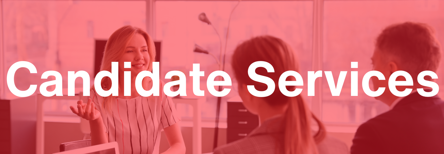 Candidate services
