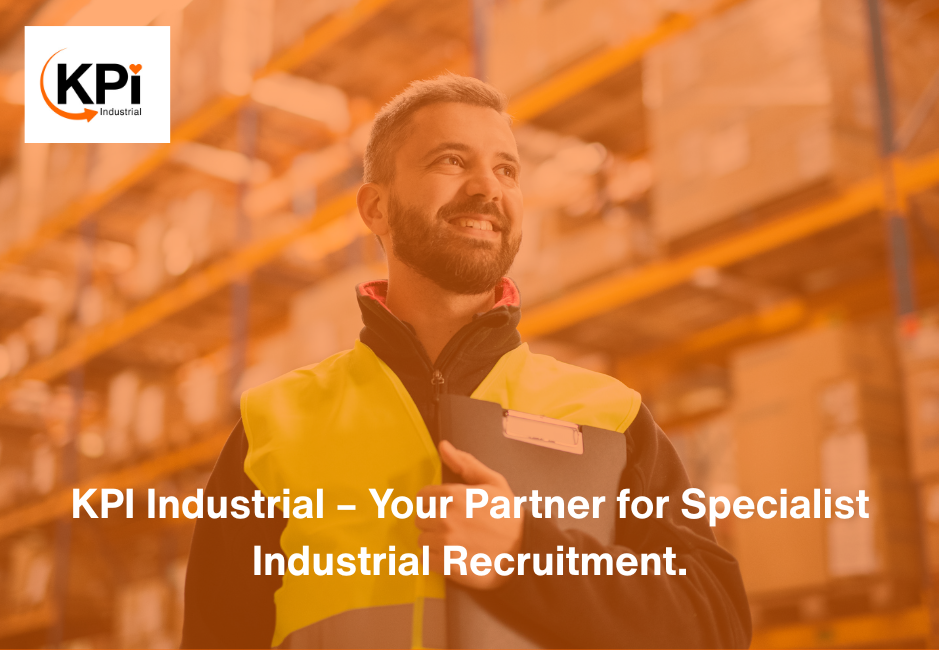 KPI Industrial – Your Partner for Specialist Industrial Recruitment