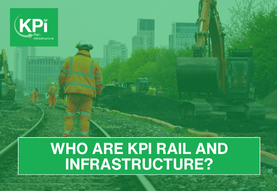 Who Are KPI Rail & Infrastructure?