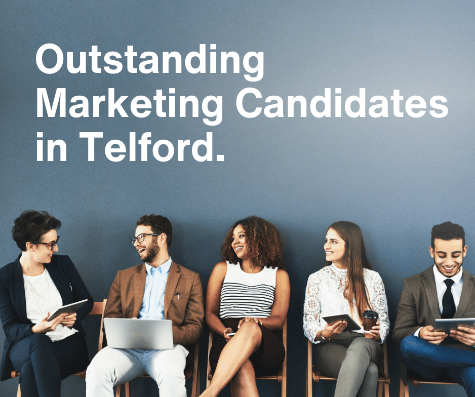 Marketing Candidates available in Telford